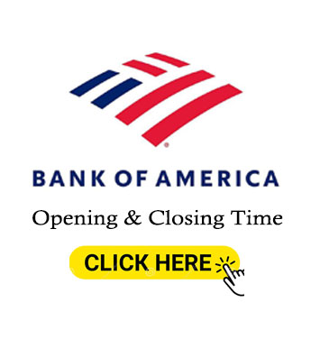 Bank of America Business hours