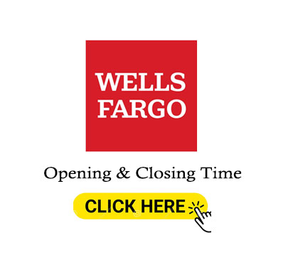 Wells Fargo Bank Hours