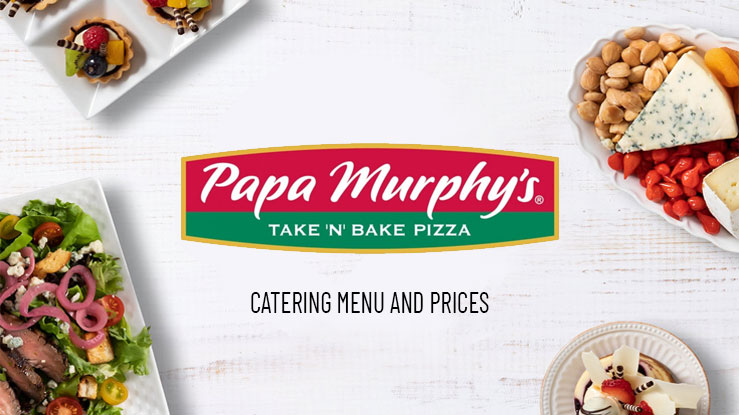 Papa Murphys Menu Pdf